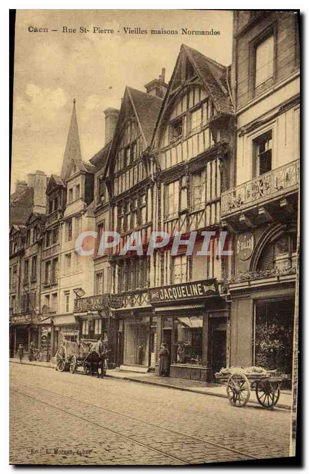 CPA Caen Rue St Pierre Vieilles maisons Normandes Cariole Cheval