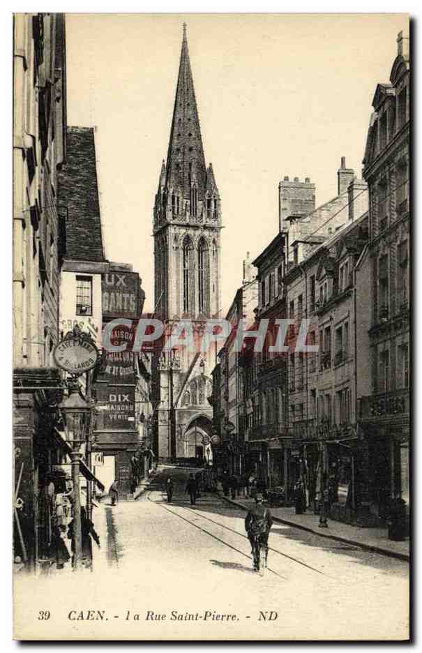 Caen — Rue Saint-Pierre — éditeur Lévy et Neuburger, Paris