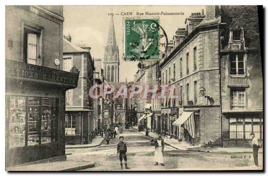 CAEN — Rue Montoir-Poissonnerie — Édition P. R. n°100