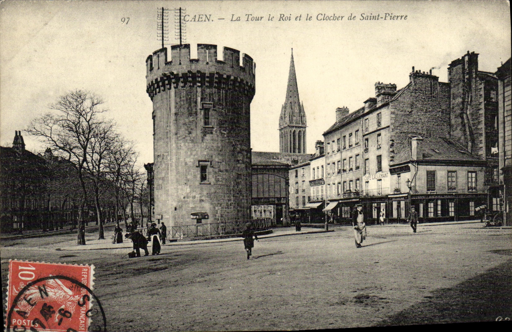 Caen — La Tour le Roi et le Clocher de Saint-Pierre — Éditeur inconnu, n° 97