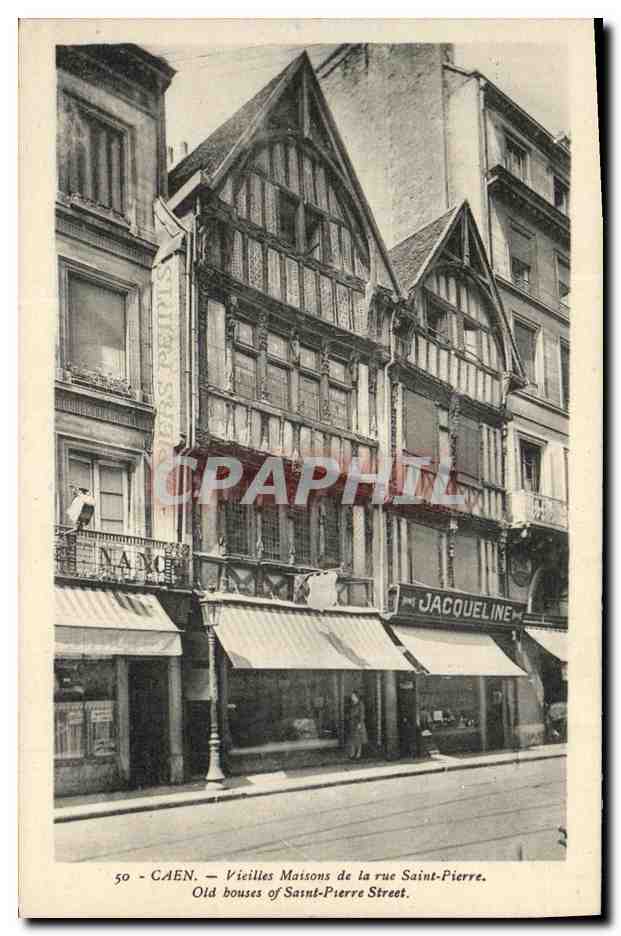 CPA Caen Vieilles Maisons De La Rue Saint Pierre Jacqueline