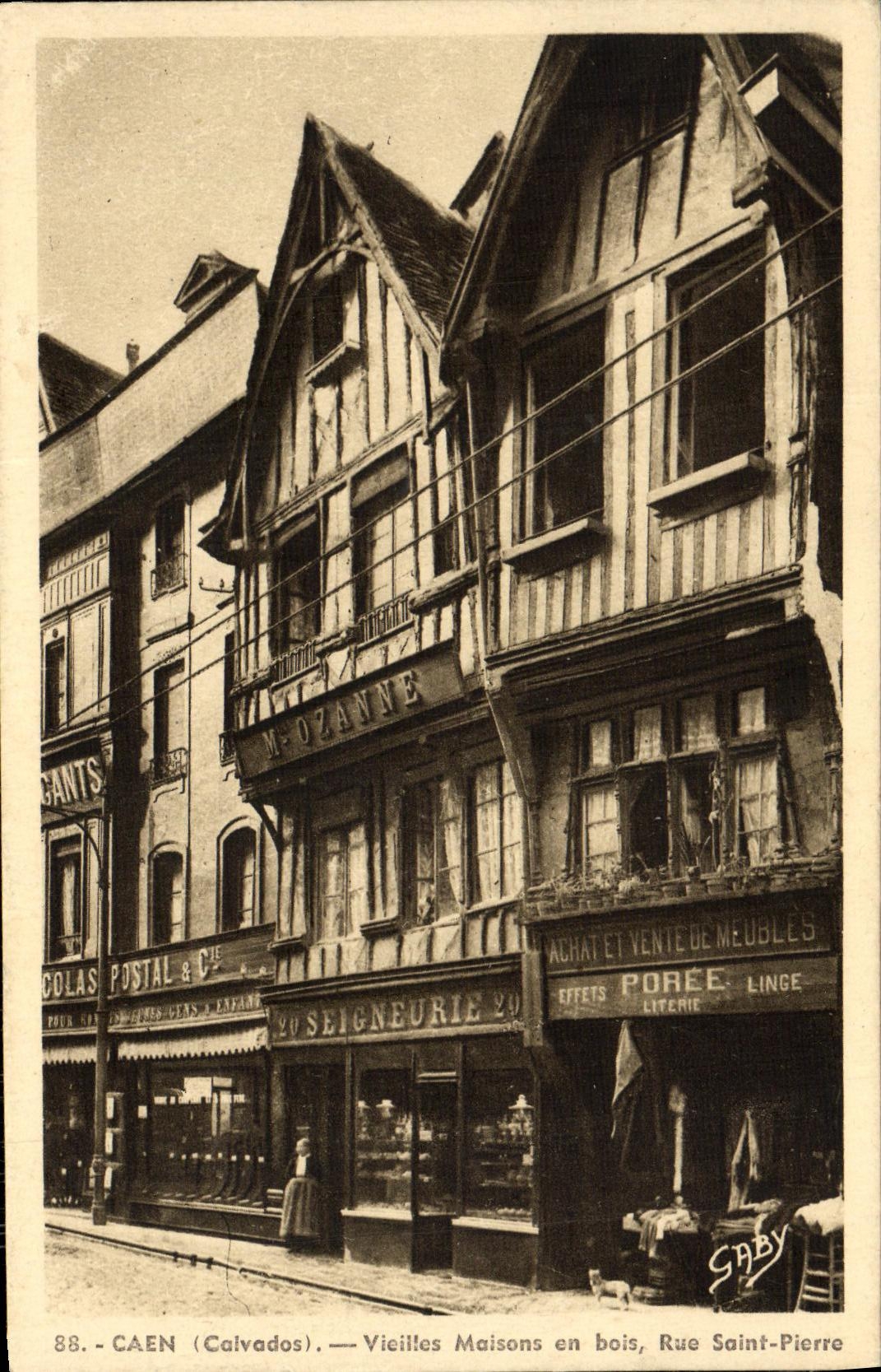 CPA Caen Vieille Maisons en Bois Rue Saint Pierre Seigneurie Ozanne 