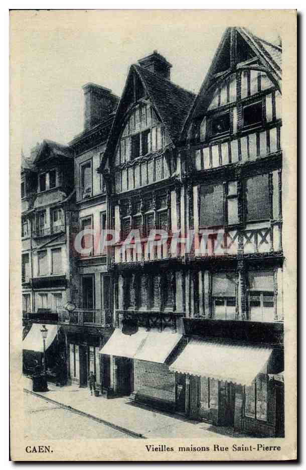 CPA Caen Vieilles Maison Rue St Pierre