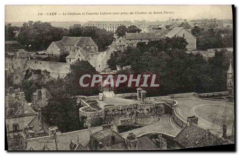 CPA Caen Le Chateau et Caserne Lefevre vue prise du clocher Saaint pierre 