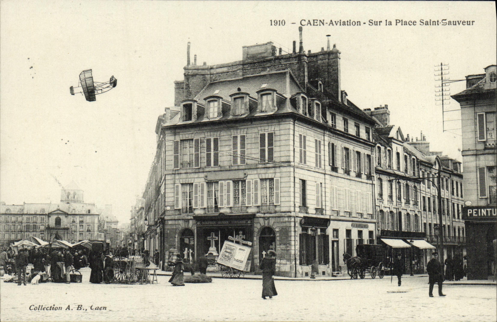 CAEN-Aviation - Sur la Place Saint-Sauveur — 1910 — Collection A. B., Caen