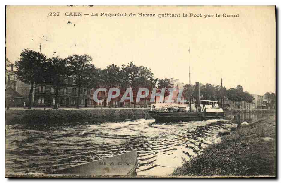 CPA Caen Le Paquebot du Havre Quittant le Port par le Canal Bateau