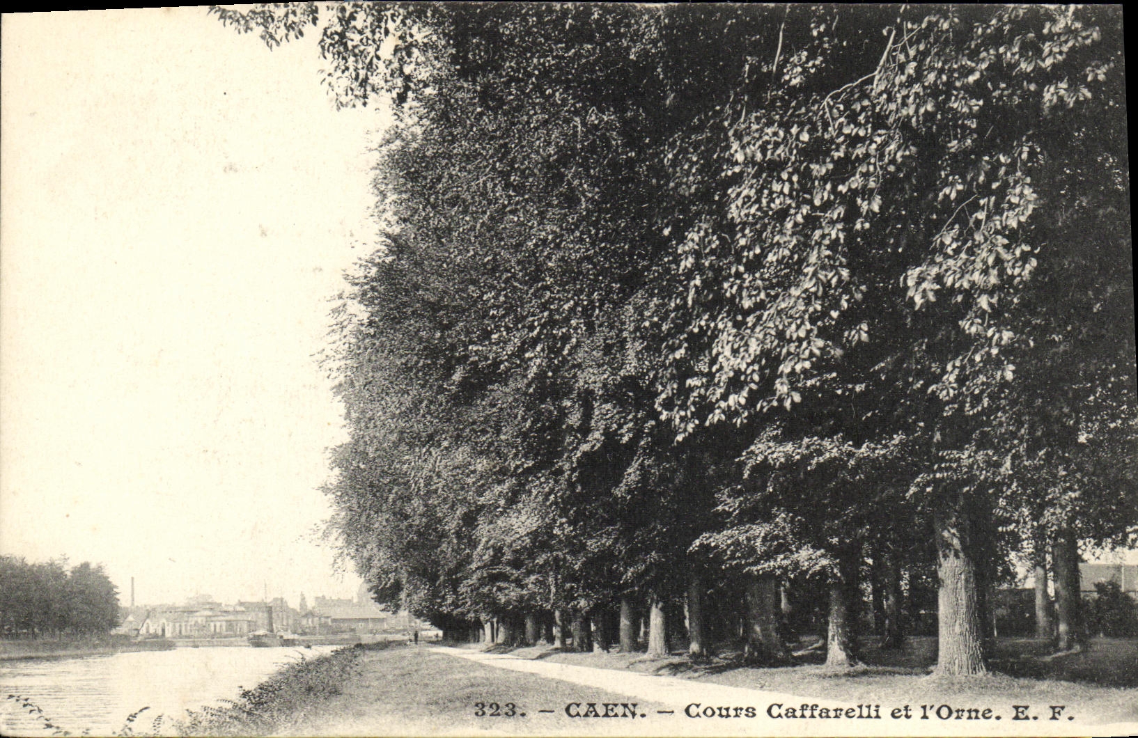 Caen — Cours Caffarelli et l'Orne — E.F. n°323
