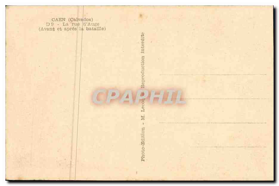Caen (Calvados) — D9 - La rue d'Auge — avant et après la bataille — Photo-Édition M. Lecoq — Verso