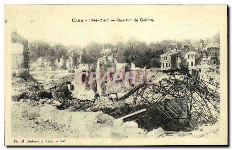 CPA Caen 1944 1945 Militaria Quartier du Gaillon