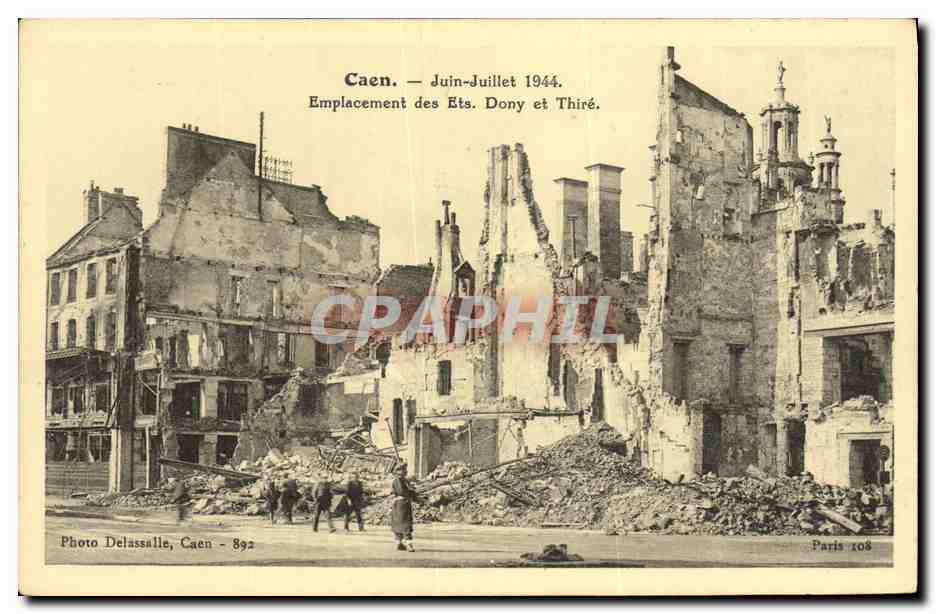 CPA Caen Juin Juillet 1944 Militaria Emplacemnet des Ets Dont et Thire