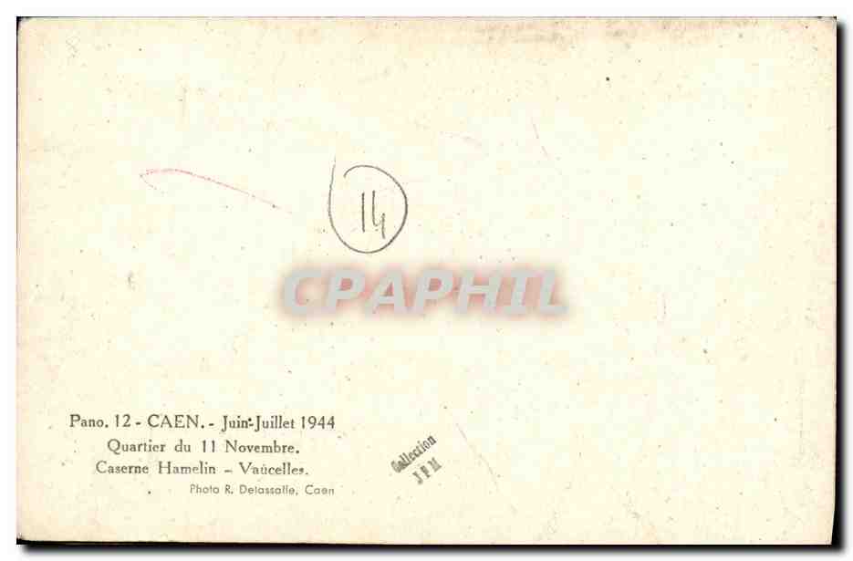 CPA Caen Juin Juillet 1944 Militaria Quartier du 11 Novembre Caserne Hamelin Vaucelles — Verso