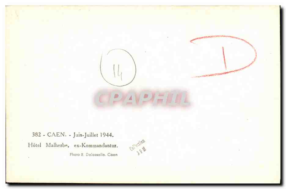 CPA Caen Juin Juillet 1944 Militaria Hotel Malherbe ex Kommandantur — Verso
