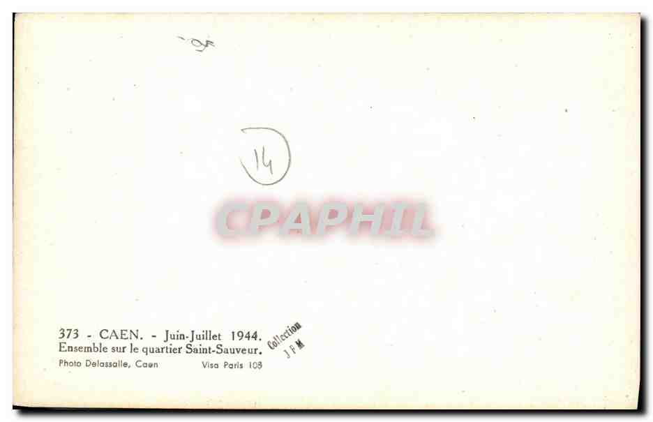 CPA Caen Juin Juillet 1944 Militaria Ensemble sur le quartier Saint Sauveur — Verso