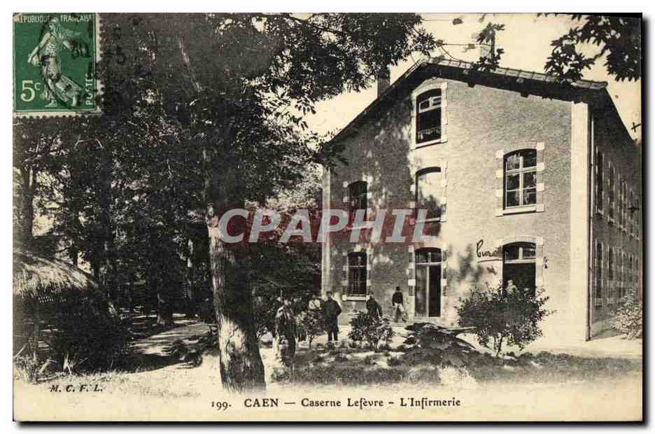 Antike Ansichtskarte Caen Lefevre L Infirmerie Militaria
