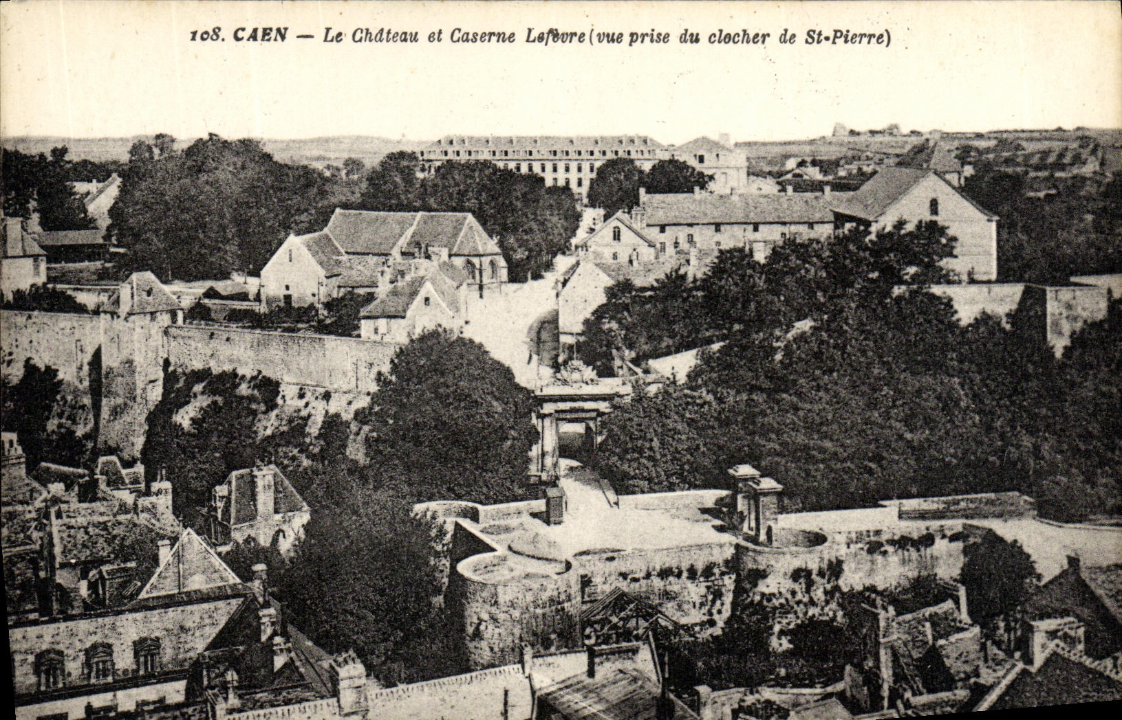 CPA Caen Le Chateau et Caserne Lefevre vue prise du clocher de St Pierre 