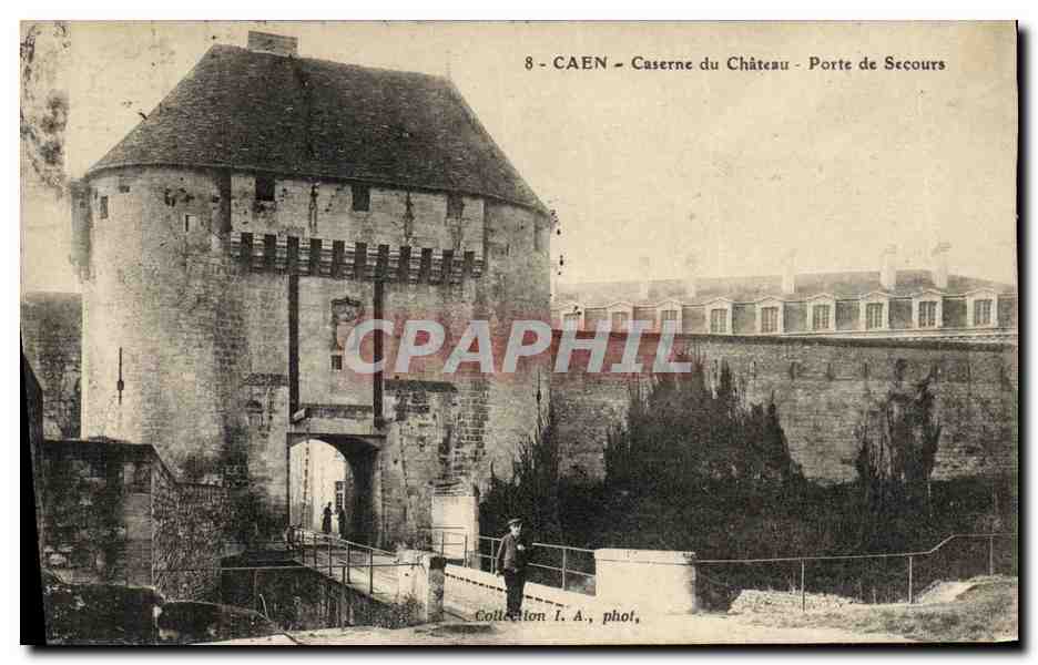 CPA Caen Caserne du Chateau Porte de Secours