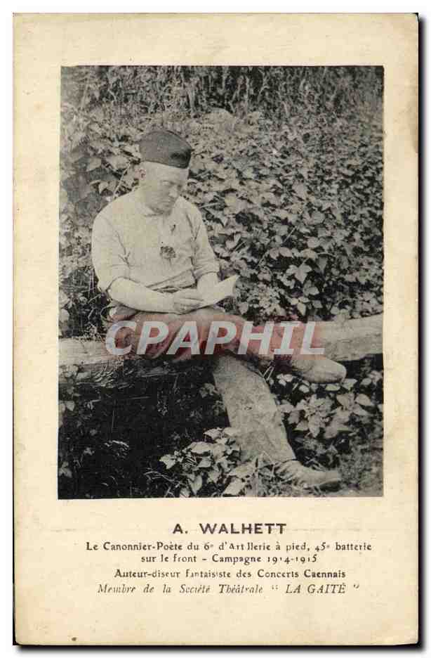 Antieke ansichtkaart A Walhett Canonnier poete du 6eme d artillerie Membre de la societe La Gaite Militaria Concerts caennais