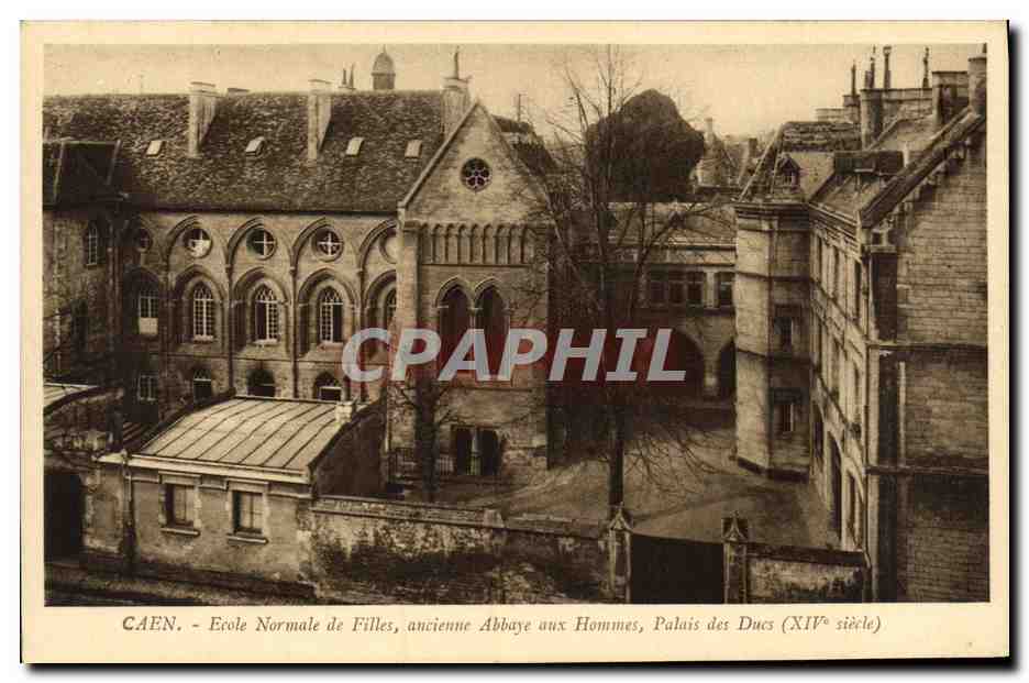 Caen - École Normale de Filles, ancienne Abbaye aux Hommes, Palais des Ducs (XIVe siècle)