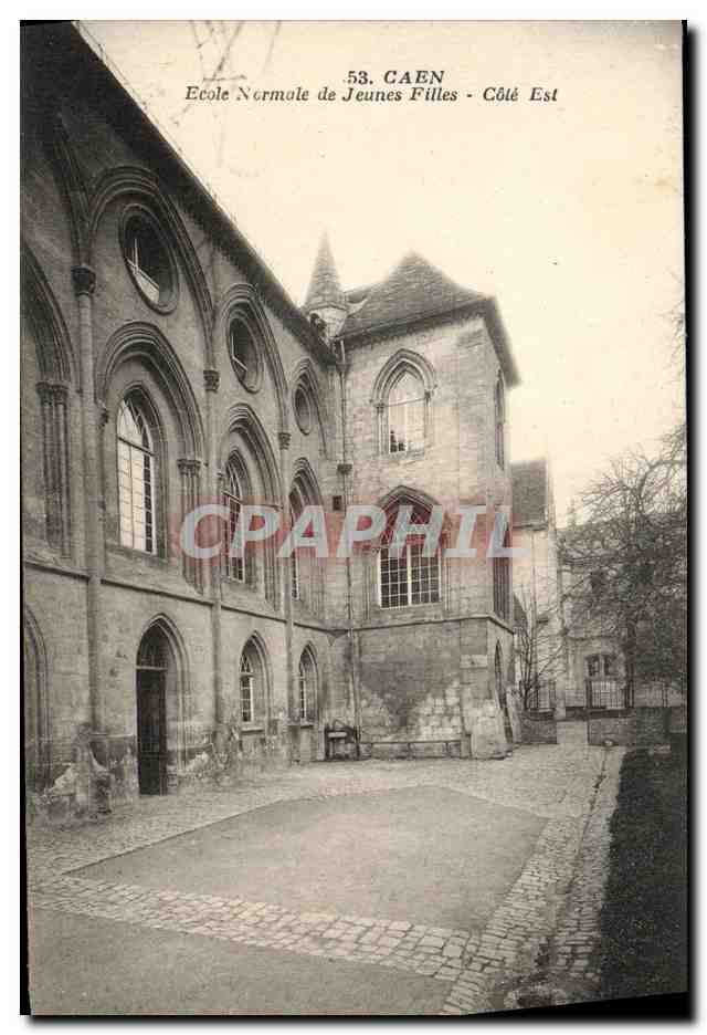 CPA Caen Ecole Normale de Jeuanes Filles Cote Est