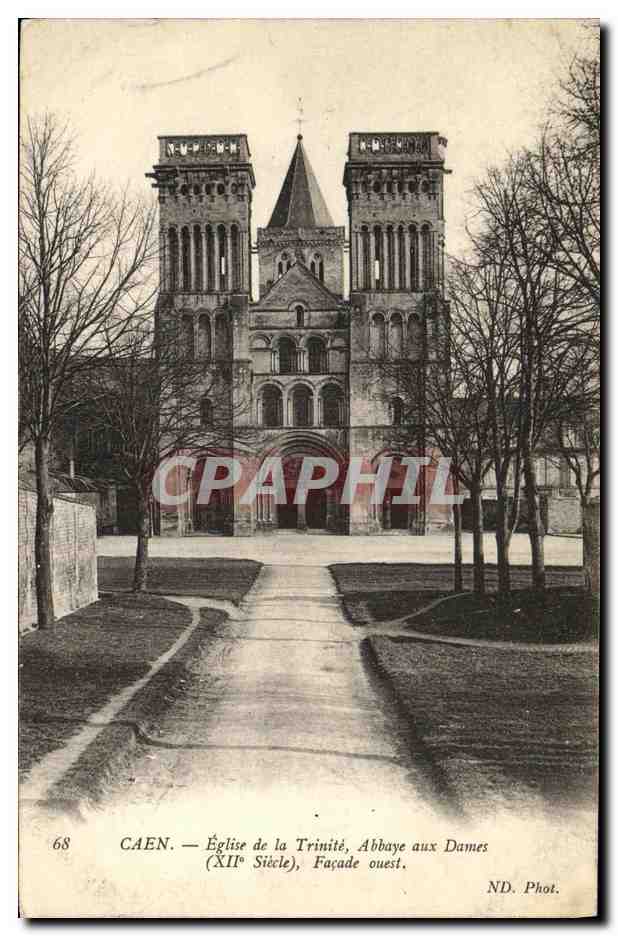 CPA Caen Eglise de la Trinite Abbaye aux Dames Xll e siecle Facade ouest