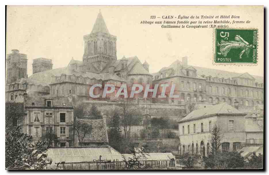 CPA Caen Eglise de la Trinite et Hotel Dieu Abbaye aux Dames fondee par reine Mathilde