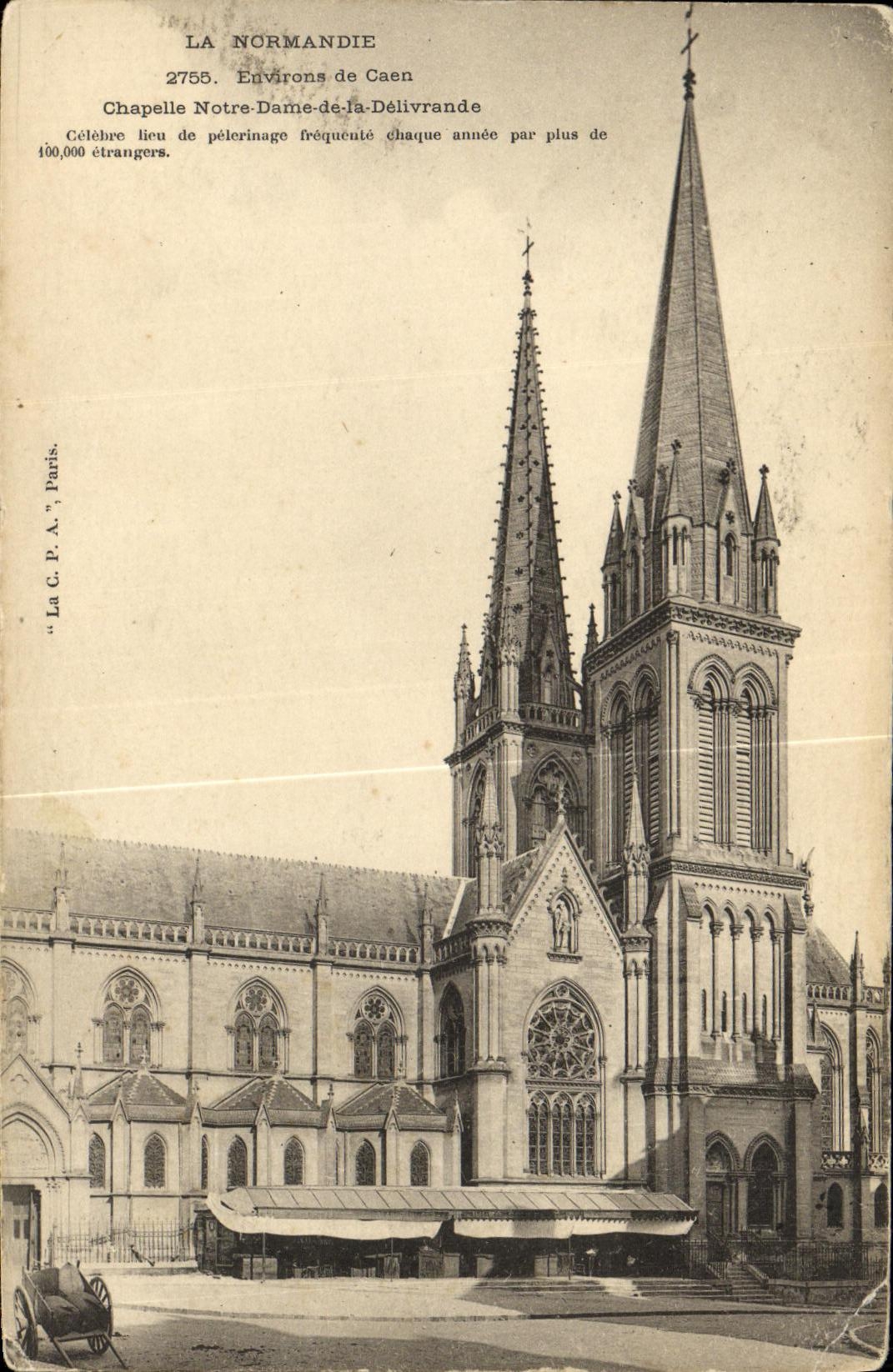 Chapelle Notre-Dame-de-la-Délivrande — Environs de Caen — La C.P.A. Paris, n°2755