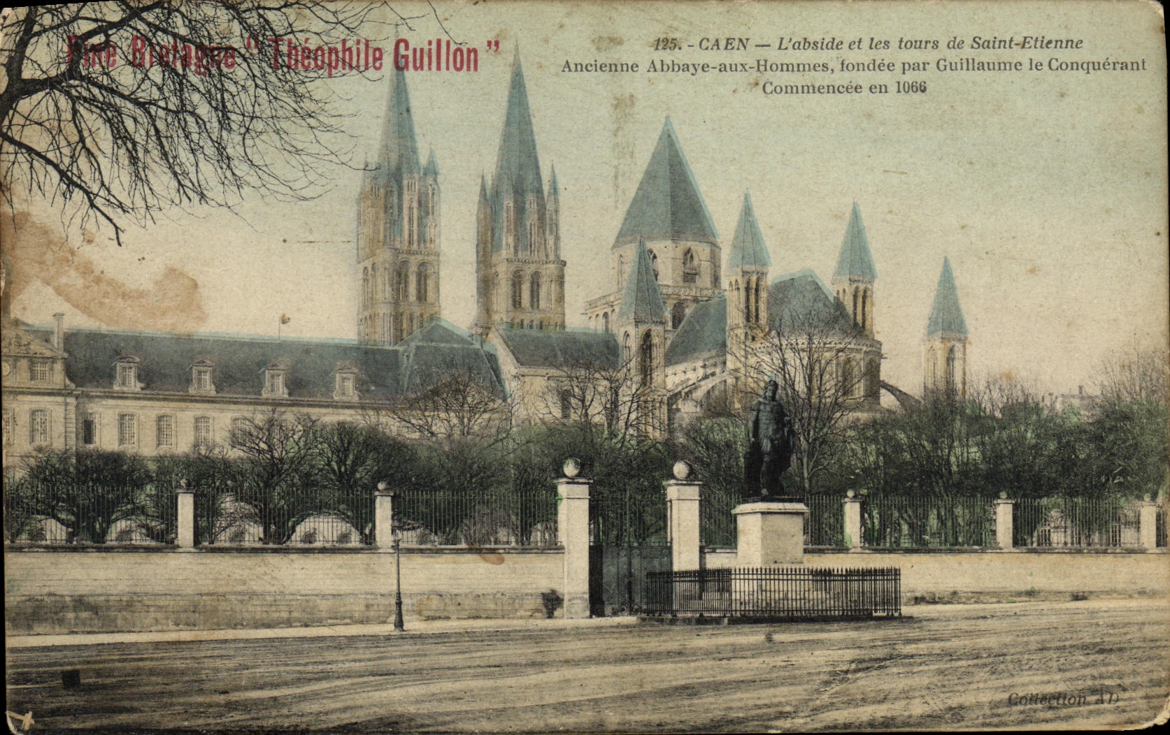 CAEN — L'abside et les tours de Saint-Etienne — Ancienne Abbaye-aux-Hommes, fondée par Guillaume le Conquérant, commencée en 1066 — Collection Théophile Guillon