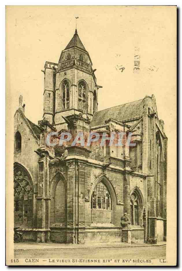 Caen — Le Vieux St-Etienne XIVe et XVIe siècles — L.L.