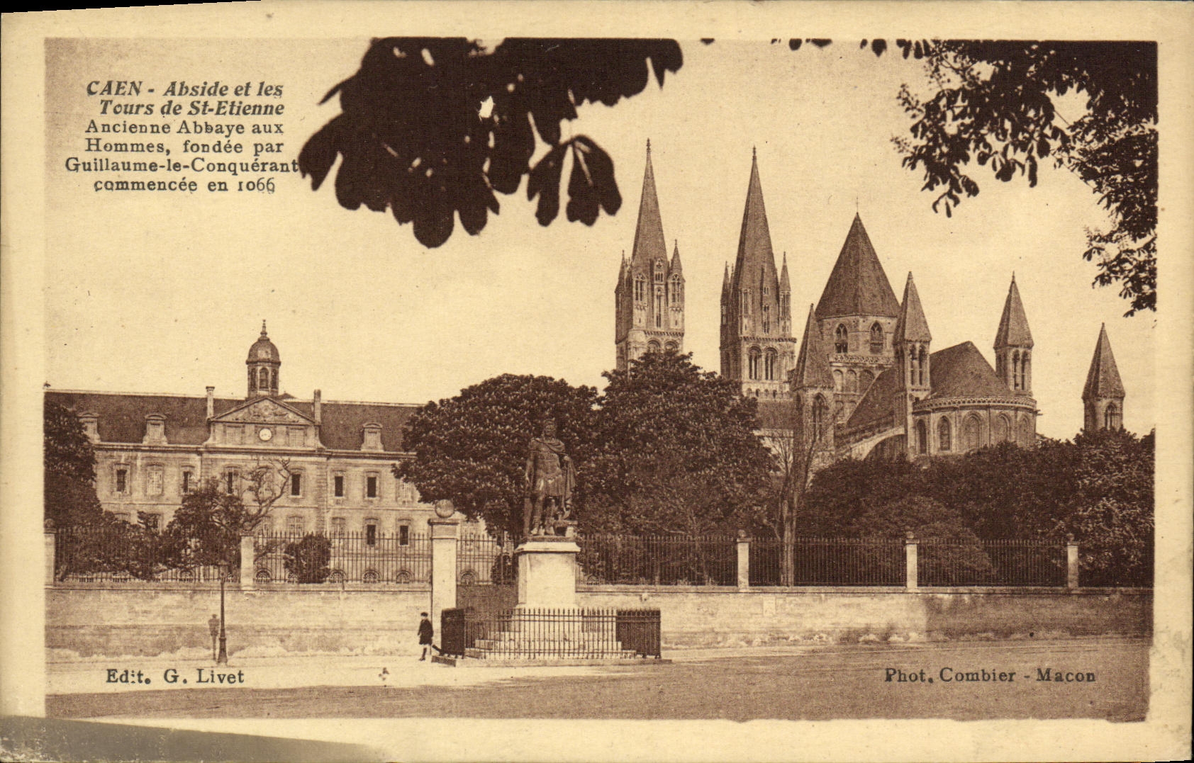 Caen - Abside et les Tours de Saint-Étienne — Ancienne Abbaye aux Hommes, fondée par Guillaume-le-Conquérant, commencée en 1066 — Phot. Combier - Macon