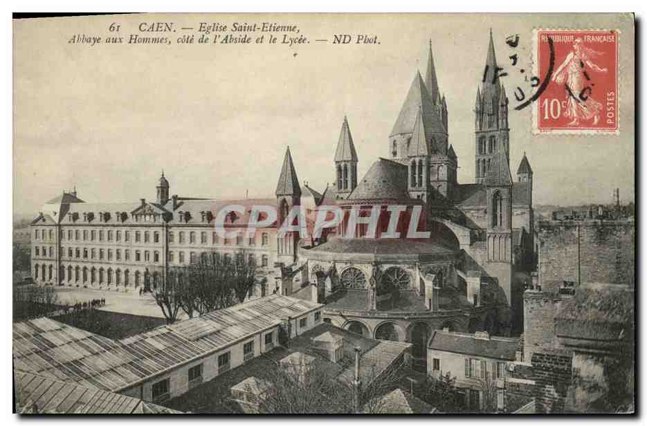 CPA Caen Eglise Saint Etienne Abbaye aux hommes Cote de l abside et le lycee