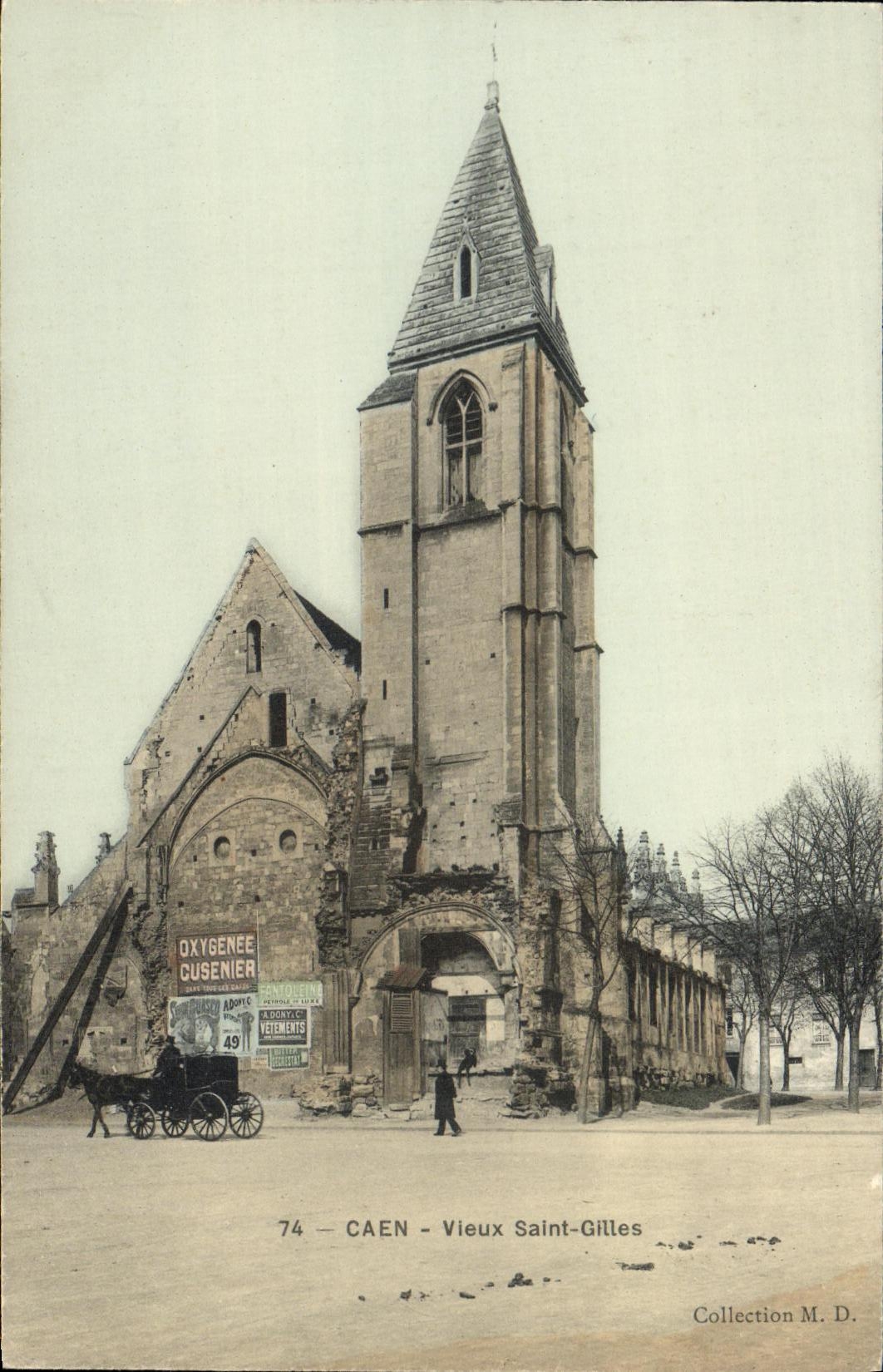 CAEN - Vieux Saint-Gilles — ruines de l'église — Collection M. D.