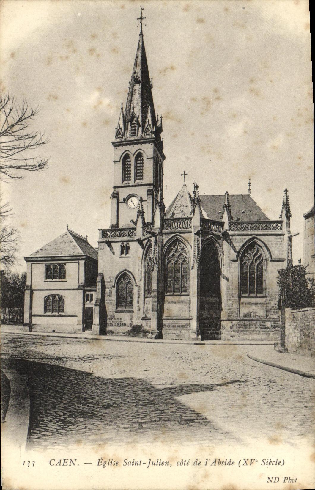 Caen — Église Saint-Julien, côté de l'Abside (XVe Siècle) — ND Phot, n° 133