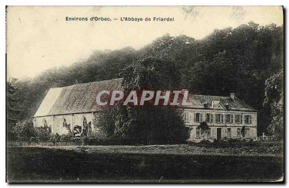 CPA Environs d Orbec L Abbaye de Friardel