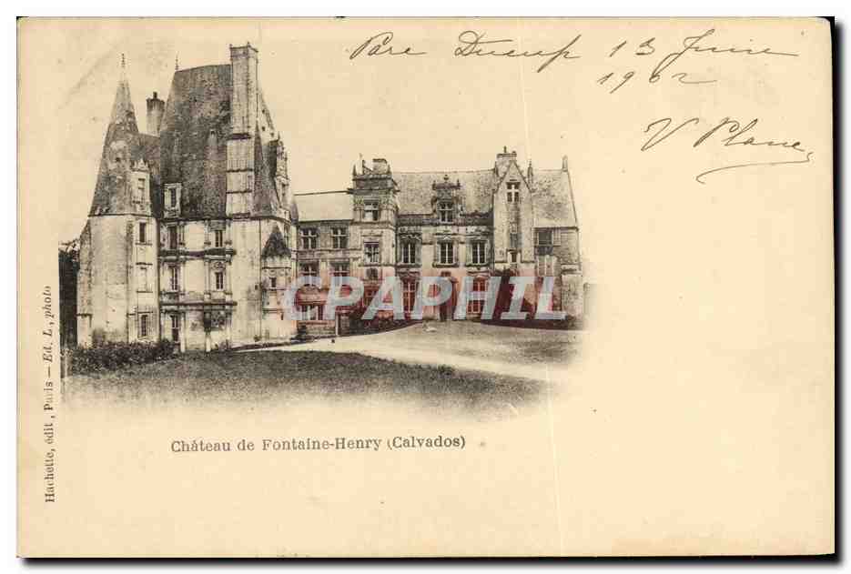 Schloss Fontaine-Henry (Calvados) — Hachette, Verlag Paris, Foto L. — Seriennummer nicht sichtbar