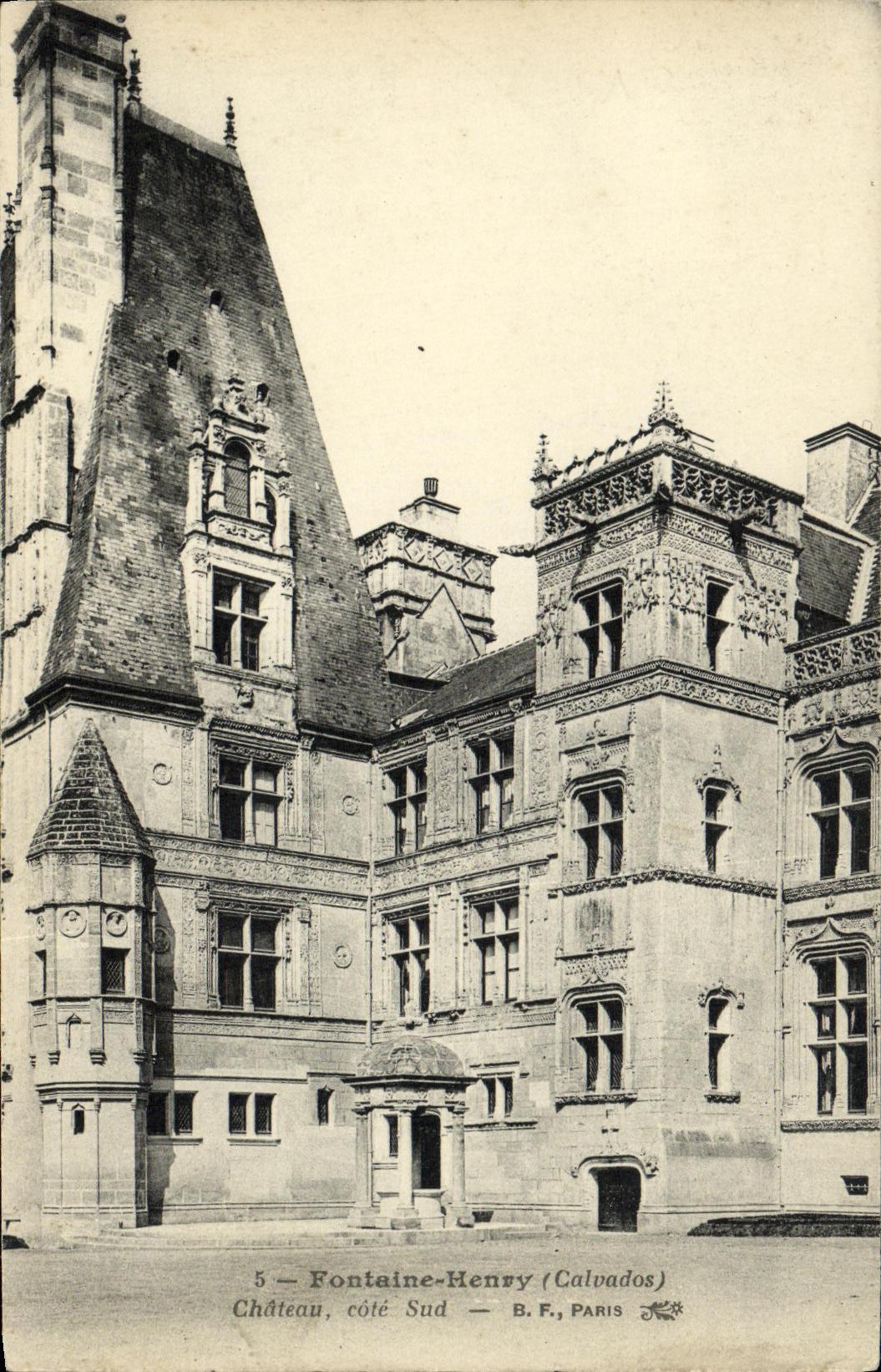 Château de Fontaine-Henry (Calvados) — côté Sud — B.F., Paris, n°5
