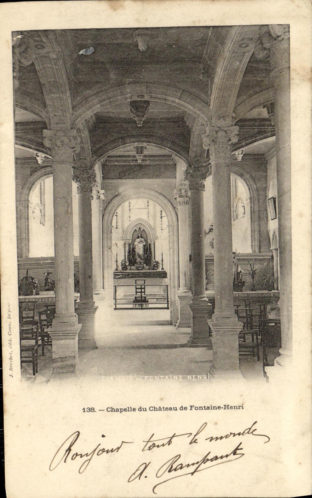Chapelle du Château de Fontaine-Henri — J. Brochel, édit. Gen. Depeux — n° 138