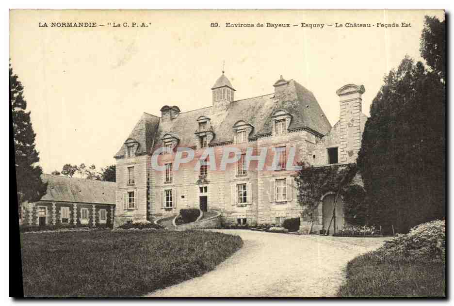CPA Environs de Bayeux Esquay Le Chateau Facade Est