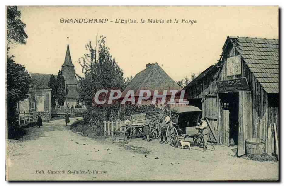 CPA Grandchamp L Eglise la Mairie et la Forge