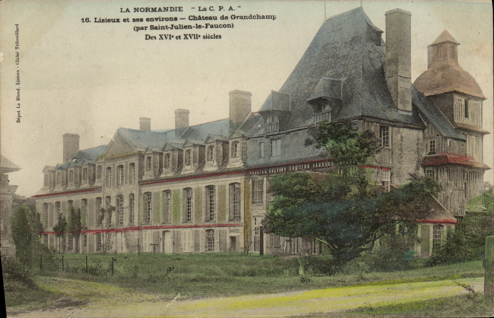 Château de Grandchamp — Lisieux et ses environs — Dépôt Le Roux, Cliché Tribouillard