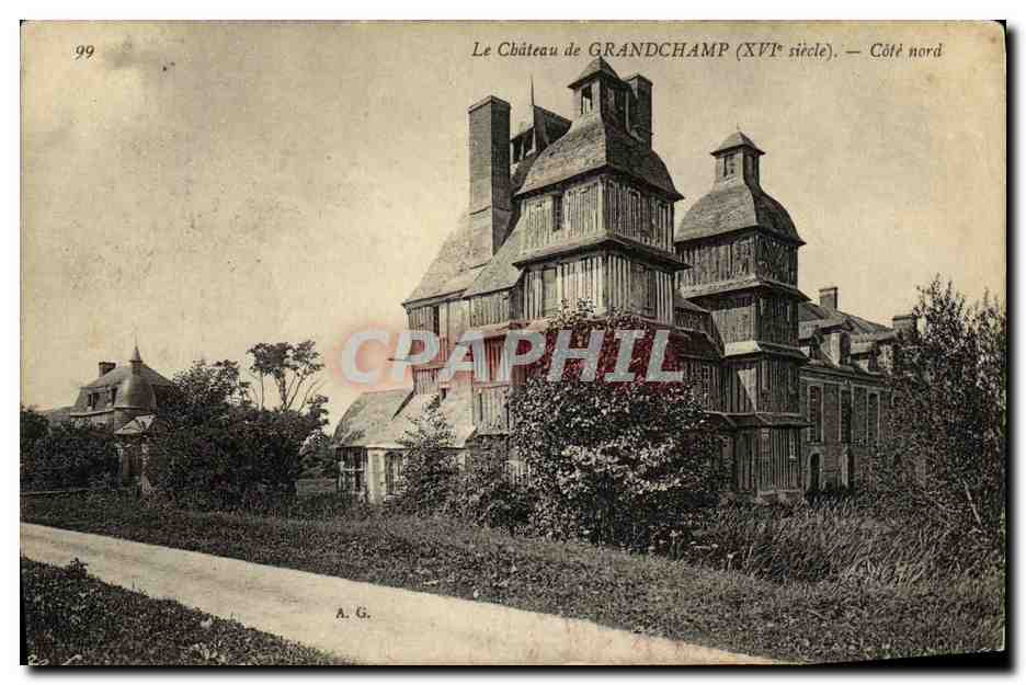 Le Château de GRANDCHAMP (XVIe siècle) — Côté nord — A.G. n°99