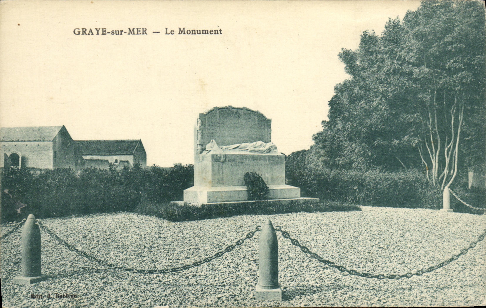 Graye-sur-Mer — Le Monument — Bally & Habbrée