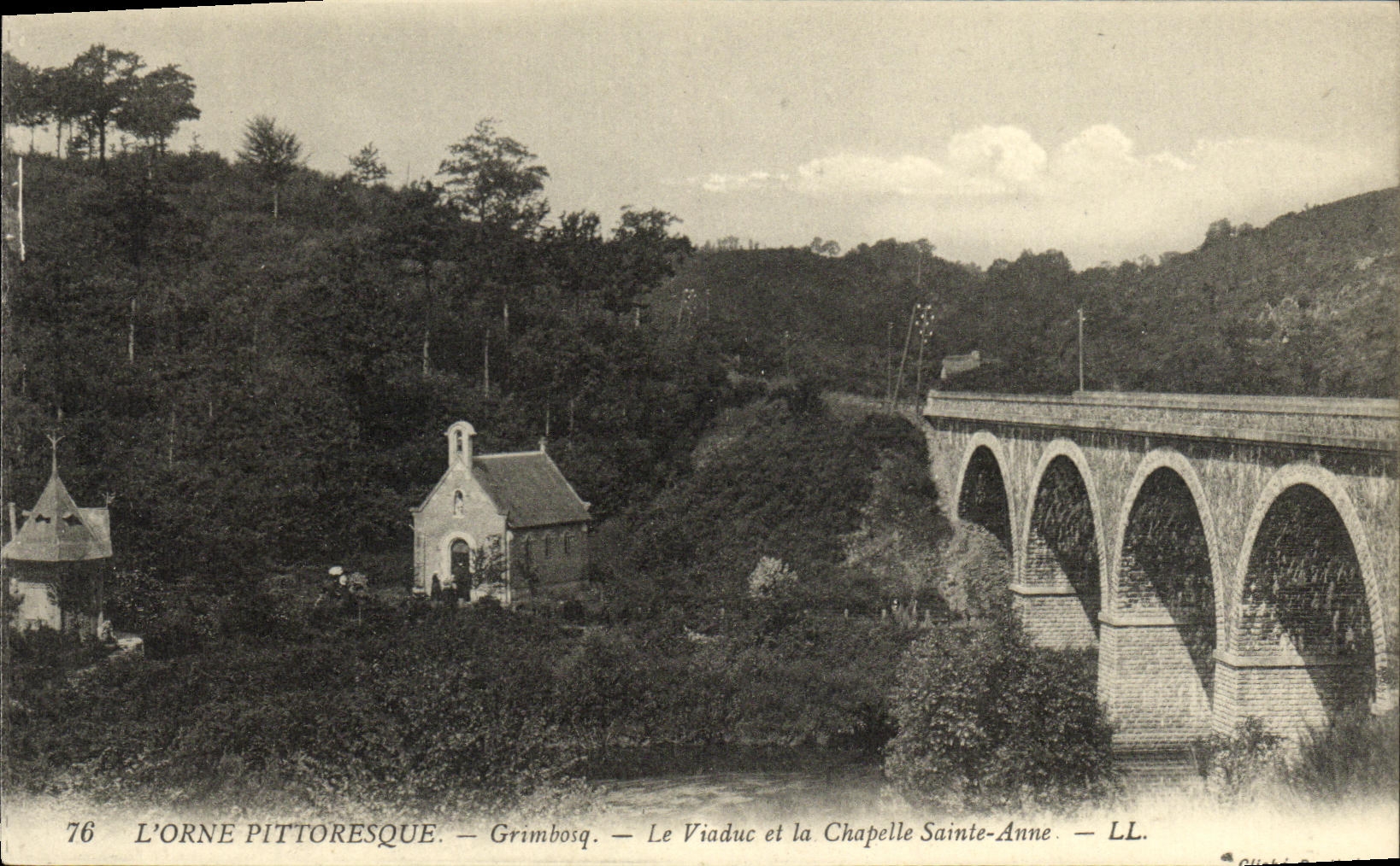 L'Orne pittoresque — Grimbosq — Le Viaduc et la Chapelle Sainte-Anne — LL.