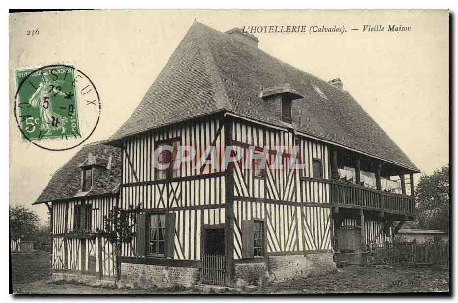 L'HOTELLERIE (Calvados) — Vieille Maison — Éditeur non identifié, n° 236