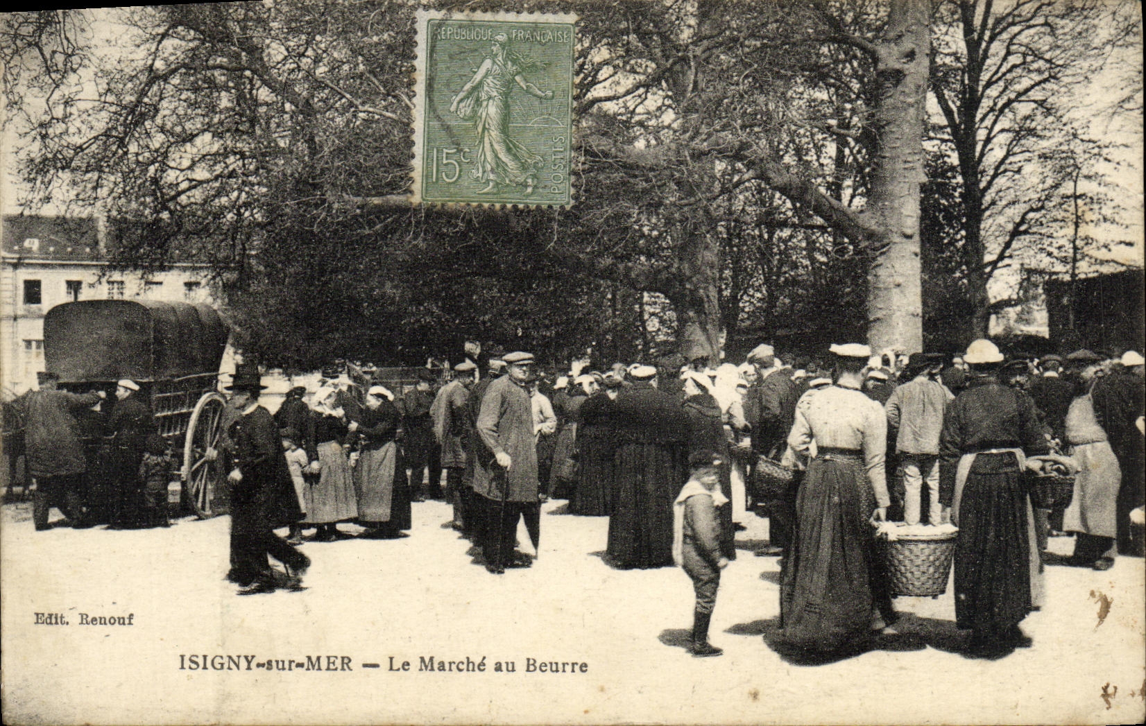 ISIGNY-sur-MER — Le Marché au Beurre — Edit. Renouf