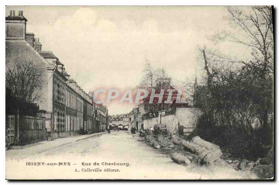 Isigny-sur-Mer — Rue de Cherbourg — A. Colleville Verleger