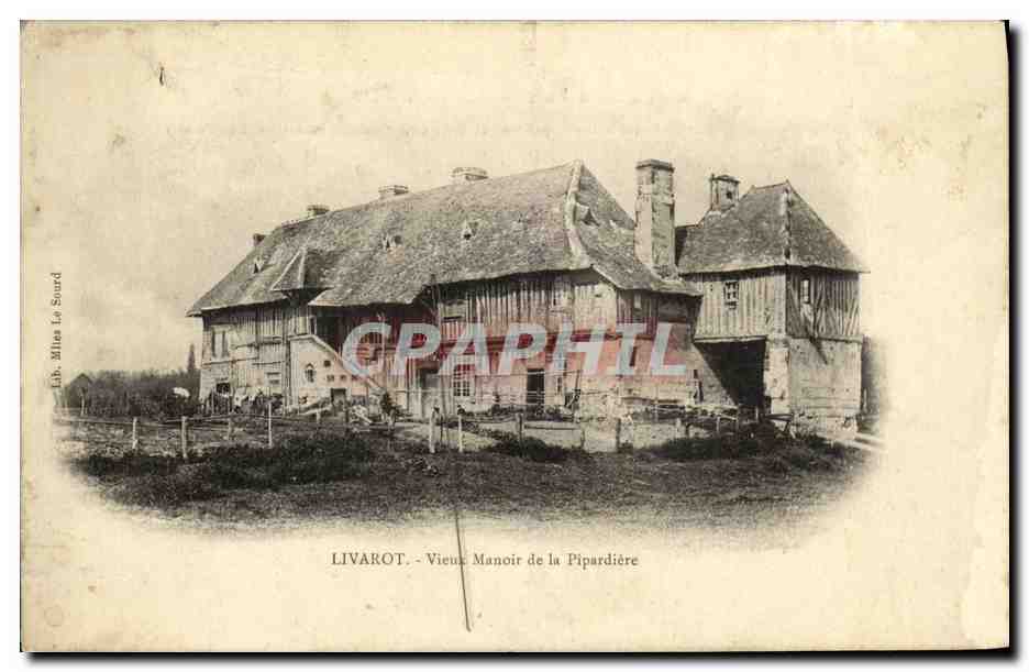 CPA Livarot Vieux Manoir de la Pipardiere