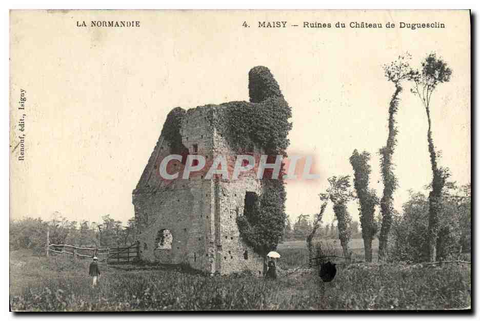 Maisy — Ruines du Château de Duguesclin — Rendot, édit., Isigny