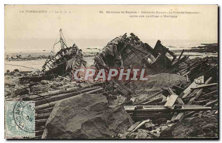 Environ de Bayeux — Débris du Navire à Martigny — La C.P.A.
