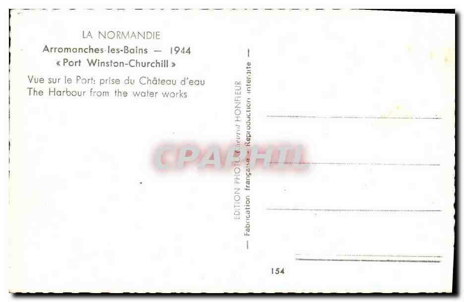 CPM Arromanches les Bains Port Winston Churchill Vue du port prise du chateau d eau 1944 — Rückseite