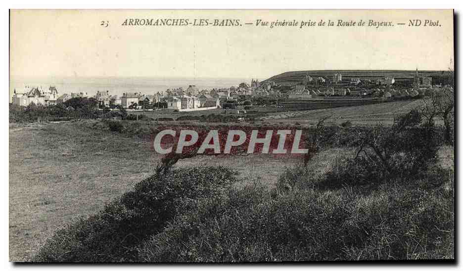 CPA Arromanches les Bains Vue generale prise de la Route de Bayeux